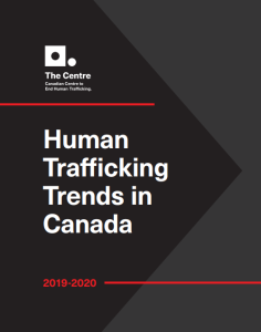 Report cover with a black geometric background and red diagonal lines. The title “Human Trafficking Trends in Canada 2019–2020” appears on the cover, along with the logo for The Canadian Centre to End Human Trafficking in the top left corner.