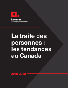 Report cover with a black geometric background and red diagonal lines. The title “La traite des personnes : les tendances au Canada 2019–2020” appears on the cover, along with the logo for the Canadian Centre to End Human Trafficking in the top left corner.